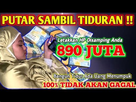 PUTAR AYAT KAYA RAYA INI SAMBIL TIDURANBangun Tidur Ada Tumpukan Uang