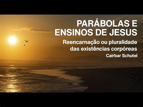 PARÁBOLAS E ENSINOS DE JESUS YouTube