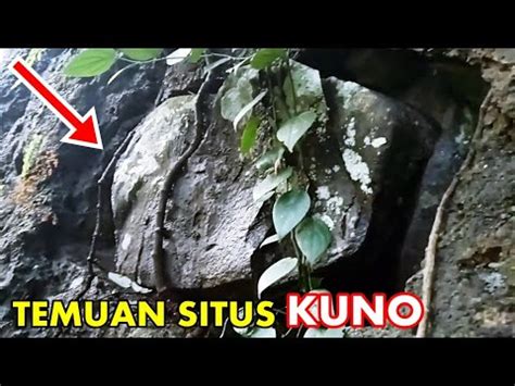 Temuan Situs Kuno Tersembunyi Peninggalan Leluhur Nusantara Youtube