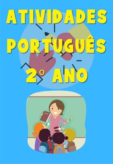 Atividades De Portugu S Para O Ano Prontas Para Imprimir