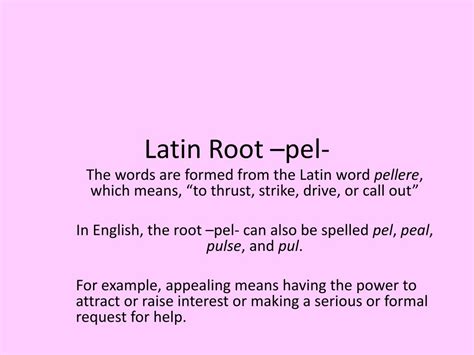 PPT - Latin Root – pel - PowerPoint Presentation, free download - ID:2635490