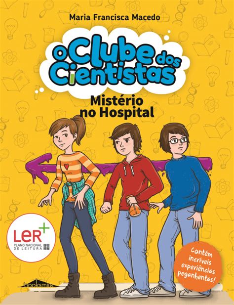 O Clube dos Cientistas 3 Mistério no Hospital Penguin Educação