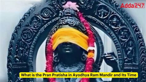 What Is The Pran Pratisha In Ayodhya Ram Mandir And Its Time