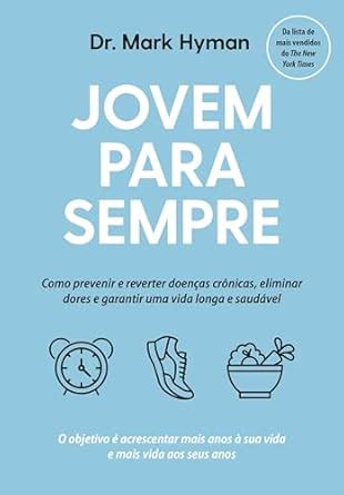 Jovem Para Sempre Como Prevenir E Reverter Doen As Cr Nicas Eliminar