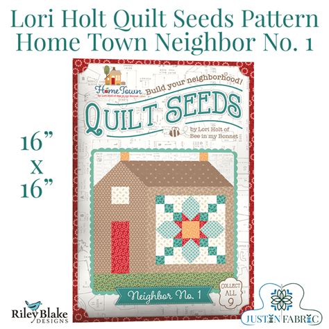 Home Town Quilt Seeds Neighbor No 8 Quilt Pattern By Lori Holt Justin Fabric