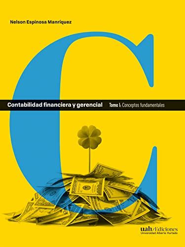 Contabilidad Financiera Y Gerencial Tomo 1 Conceptos Fundamentales