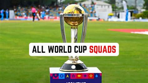 Odi World Cup 2023 All Teams 15 Player World Cup Squads Cricwiki