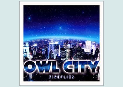 SINGLE: Owl City – Fireflies : Silent Radio