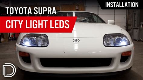 How To Install Toyota Supra City Light Leds Youtube