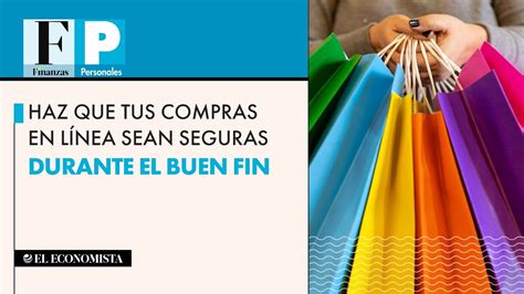 Haz Que Tus Compras En Línea Sean Seguras Durante El Buen Fin Youtube