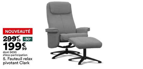 Promo Fauteuil Relax Pivotant Clark Chez BUT ICatalogue Fr