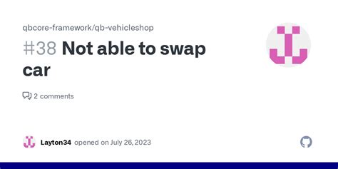 Not Able To Swap Car · Issue 38 · Qbcore Framework Qb Vehicleshop · Github