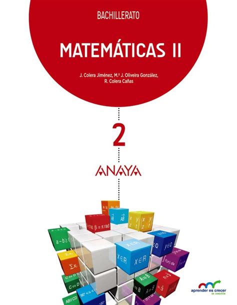 Libro Matemáticas II 2º Bachillerato Anaya Proyecto Aprender es Crecer