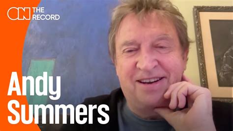 Andy Summers On Riffs Robert Fripp And Music Post Police On The