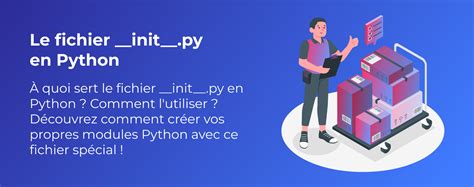 Le Fichier Init Py En Python Comment Coder