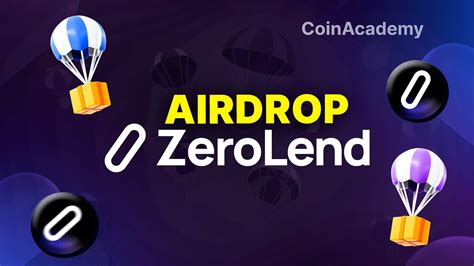 Airdrop ZeroLend Comment y être éligible