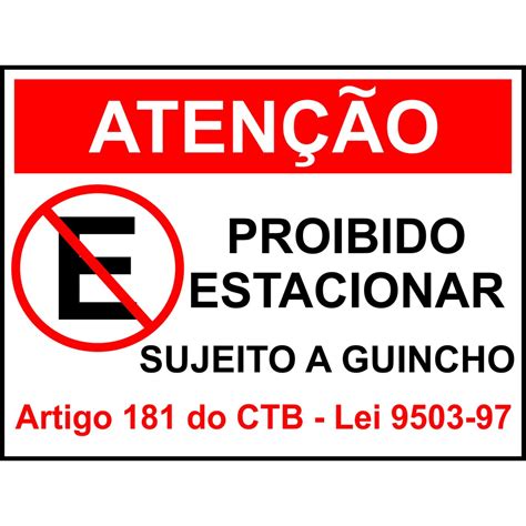 Placa Aten Ao Proibido Estacionar Sujeito A Guincho X Shopee Brasil