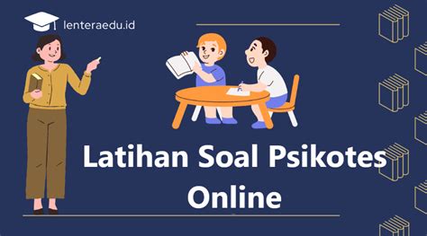 Latihan Soal Psikotes Online Lentera Edu