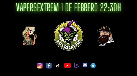 Directo Vapersextrem 💨💨💨charla De Vapeo💨💨💨 Youtube