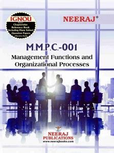 Ignou Mmpc Management Functions And Organizational Processes Latest