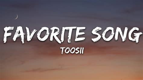 Toosii Favorite Song Lyrics YouTube