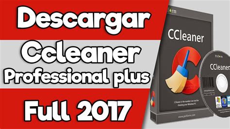 Descargar Ccleaner Professional Plus 2017 Full Español Windows 7 8