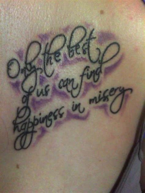 Misery Tattoo Quotes Tattoos Lyric Tattoos