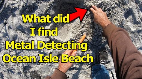 What Did I Find Metal Detecting Ocean Isle Beach Youtube