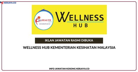 Wellness Hub Kementerian Kesihatan Malaysia Kerjaya