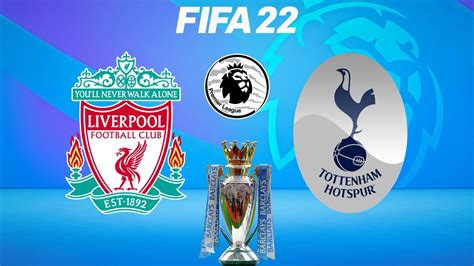 FIFA 22 Liverpool Vs Tottenham Hotspur English Premier League 2021