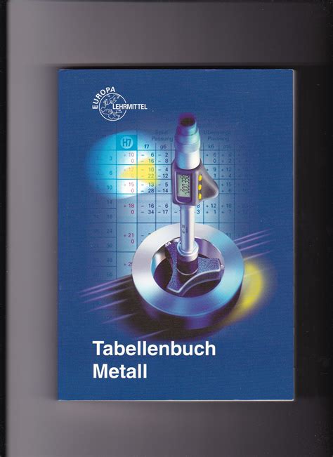 Tabellenbuch Metall Mit Formelsammlung Europa Lehrmittel 44