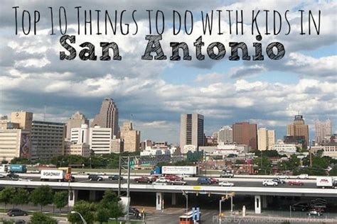 Top 10 Things To Do In San Antonio With Kids Trekaroo Blog