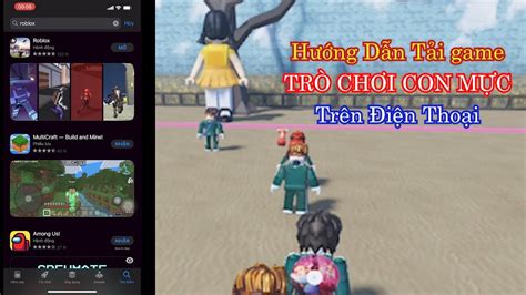 Hướng Dẫn Tải Game Và Chơi Game Trò Chơi Con Mực Youtube