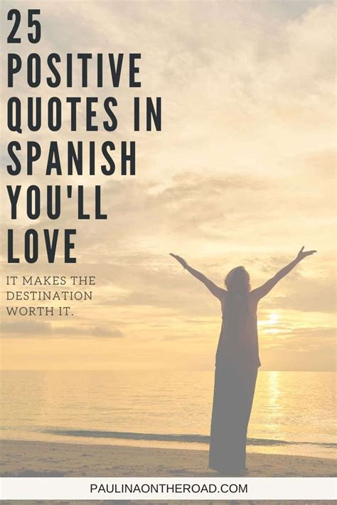 25 Positive Quotes In Spanish That Will Make Your Day Spanish Quotes