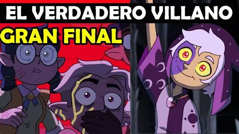 UN GRAN FINAL EL VERDADERO VILLANO APARECE THE OWL HOUSE TEMPORADA