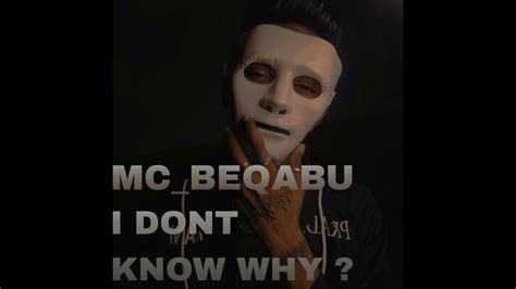 I Dont Know Why Hindi Freestyle Rap Ft Mc Beqabu Youtube