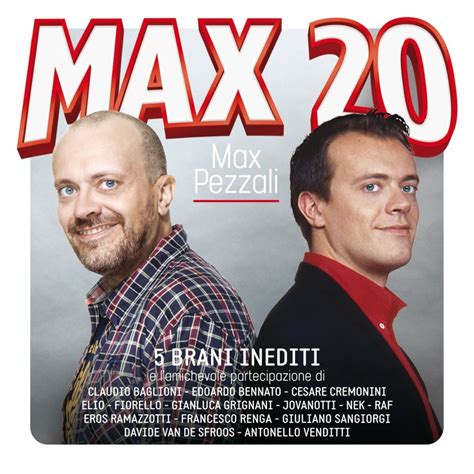 Max Pezzali Max 20 Tracklist Testi Video Download La Musica