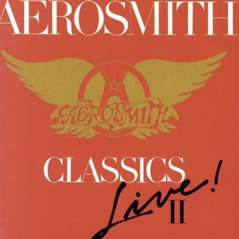 Classics Live Vol 2 Aerosmith Songs Reviews Credits Allmusic