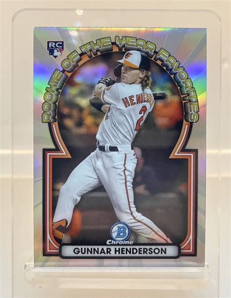 2023 Bowman Chrome Gunnar Henderson Rookie Of The Year Favorites RC