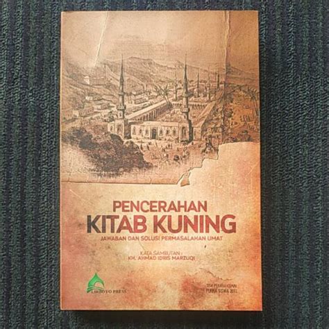 Jual Pencerahan Kitab Kuning Jawaban Dan Solusi Permasalahan Umat