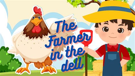 Farmer In The Dell Nursery Rhymes Kids Songs Youtube