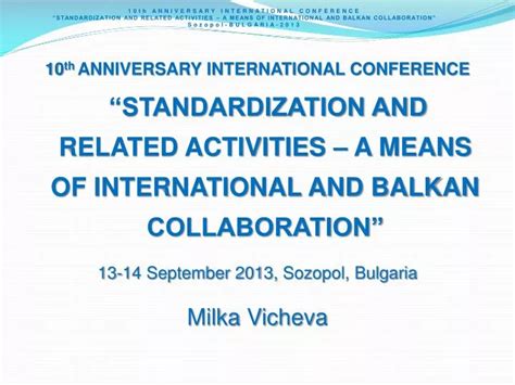 PPT 10 Th ANNIVERSARY INTERNATIONAL CONFERENCE PowerPoint