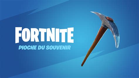 Pioche Du Souvenir Gratuite Sur Fortnite Comment Lavoir Breakflip