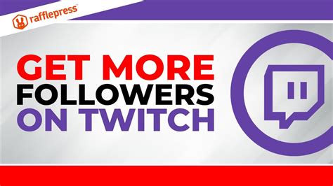 How To Get More Followers On Twitch Expert Tips Youtube