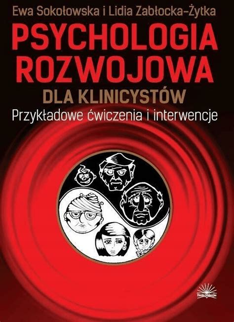 Psychologia rozwojowa dla klinicystów 12731589879 Książka Allegro