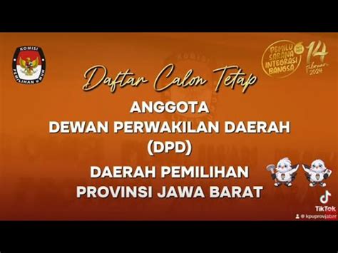 Daftar Calon Tetap Anggota Dewan Perwakilan Daerah DPD Provinsi Jawa