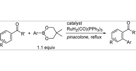 A RuH2 CO PPh3 3 Catalyzed Regioselective Arylation Of Aromatic