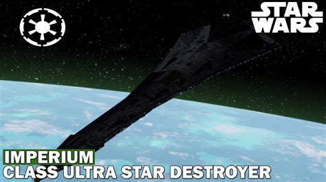 Ship Breakdown Imperium Class Ultra Star Destroyer Starwars Youtube