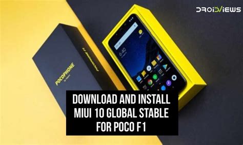 Install MIUI 10 On Poco F1 Global Stable Version DroidViews