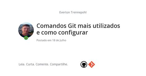 Comandos Git Mais Utilizados E Como Configurar